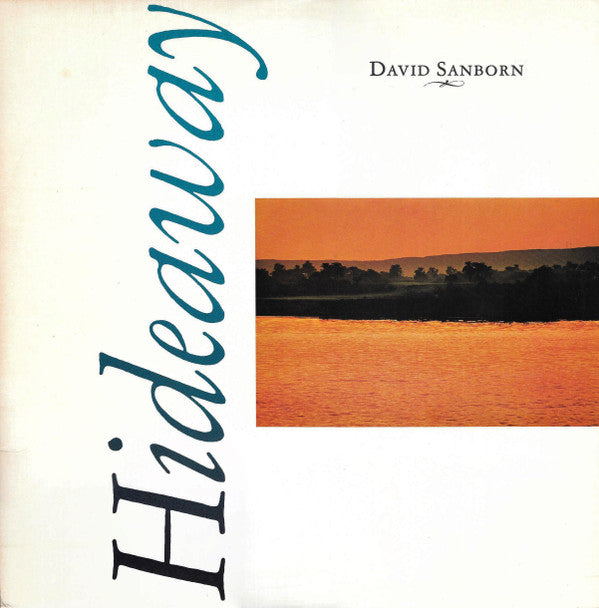 David Sanborn : Hideaway (LP, Album, Jac)