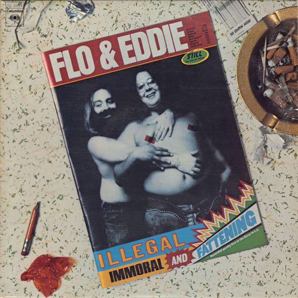 Flo & Eddie : Illegal, Immoral And Fattening (LP, Album, San)