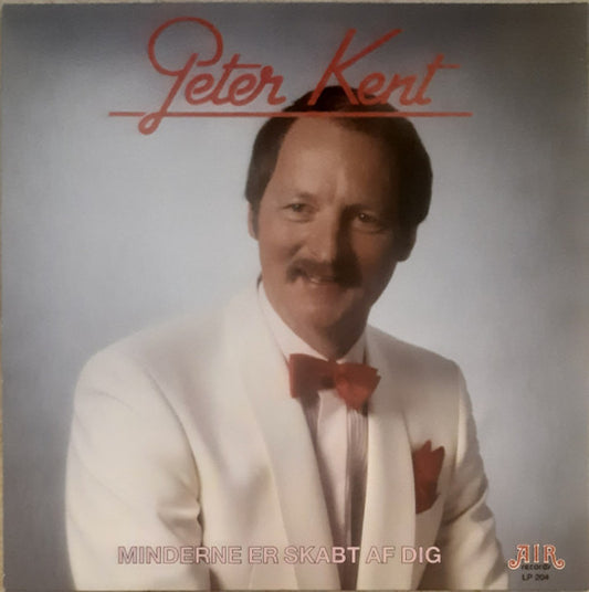 Peter Kent (4) : Minderne Er Skabt Af Dig ... (LP, Album)