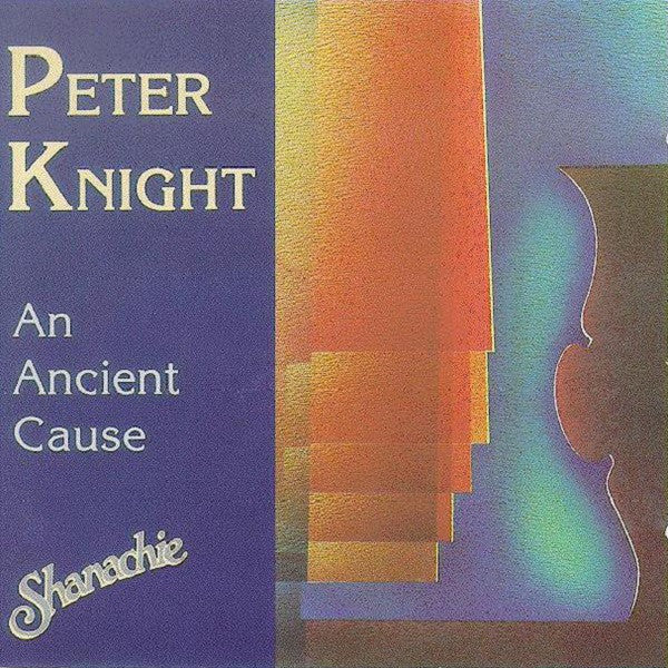 Peter Knight : An Ancient Cause (CD, Album)