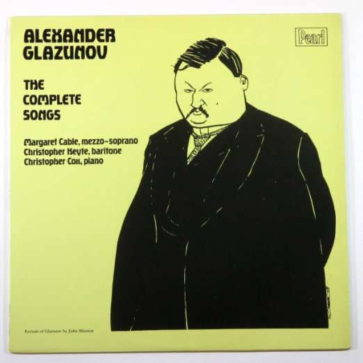 Alexander Glazunov, Margaret Cable, Christopher Keyte, Christopher Cox : The Complete Songs (LP)