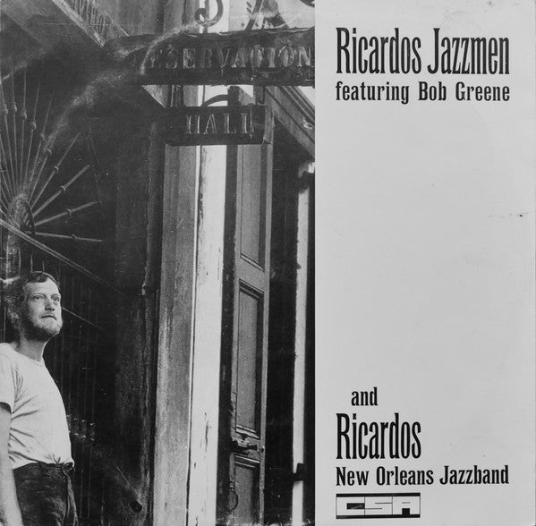 Ricardo's Jazzmen Featuring Bob Greene (2) / Ricardos New Orleans Jazzband : Ricardo's Jazzmen Featuring Bob Greene And Ricardos New Orleans Jazzband (LP)