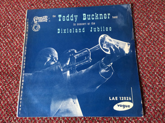 The Teddy Buckner Band : In Concert At The Dixieland Jubilee (LP, Album, Mono)