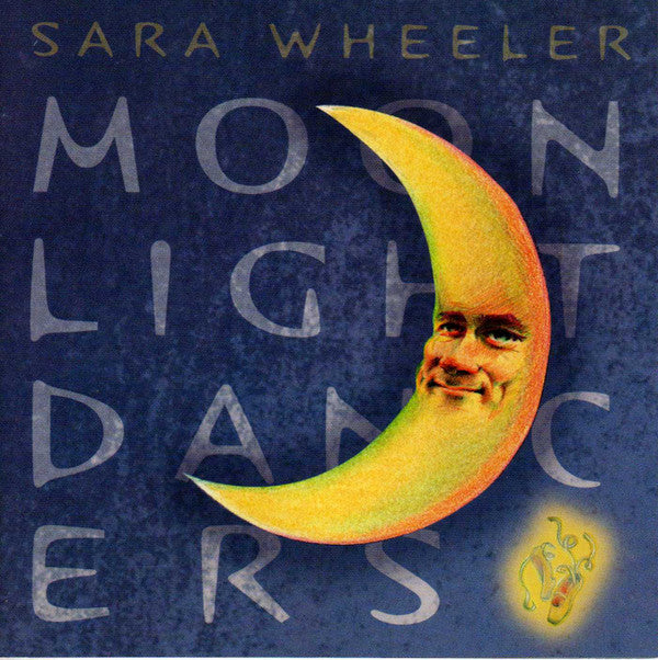 Sara Wheeler : Moonlight Dancers (CD, Album)