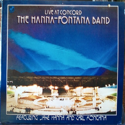 The Hanna-Fontana Band Featuring Jake Hanna And Carl Fontana : Live At Concord (LP, Album)