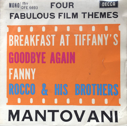 Mantovani And His Orchestra : Four Fabulous Film Themes (7", EP, 4 P)