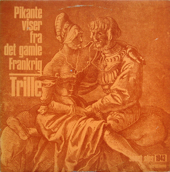 Trille : Pikante Viser Fra Det Gamle Frankrig (LP, Album, RE)