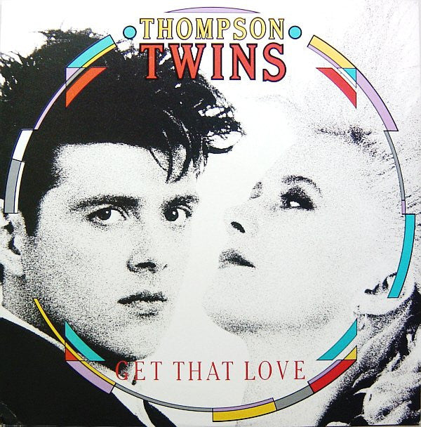 Thompson Twins : Get That Love (12")