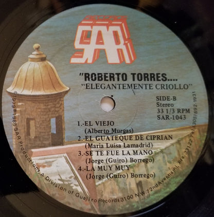 Roberto Torres : Elegantemente Criollo (LP, Album)