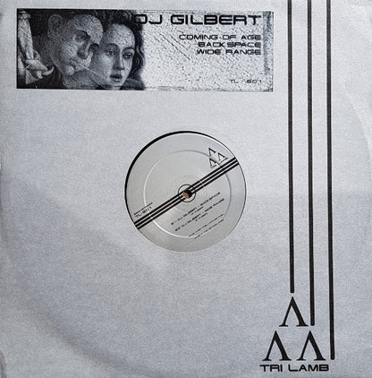 DJ Gilbert : Coming Of Age / Backspace / Wide Range (12")