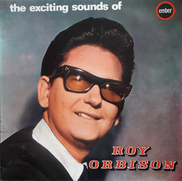 Roy Orbison : The Exciting Sounds Of Roy Orbison (LP, Album)