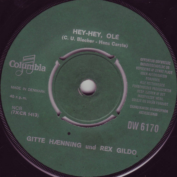 Gitte Hænning & Rex Gildo : Vom Stadtpark Die Laternen / Hey-Hey Olé (7", Single, Dar)