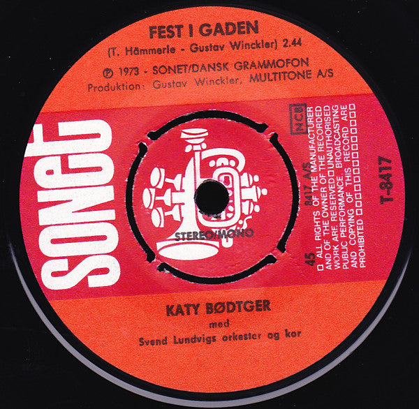 Katy Bødtger : Fest I Gaden (7")