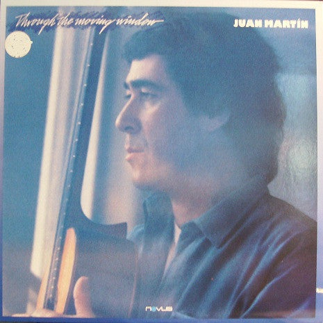 Juan Martin : Through The Moving Window (LP, Album)