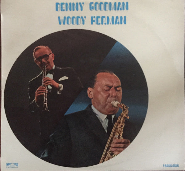 Benny Goodman, Woody Herman : Benny Goodman / Woody Herman (LP, Comp)