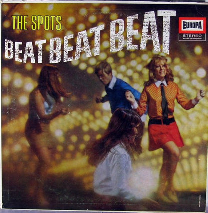 The Spots : Beat Beat Beat (LP, Album)