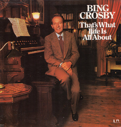 Bing Crosby With Pete Moore & His Orchestra Special Guest Johnny Mercer : That's What Life Is All About (LP, Album, RE, Ter)