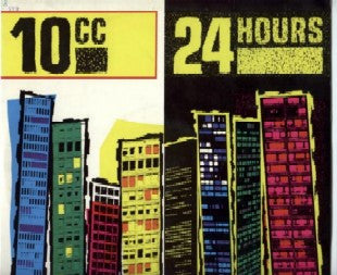 10cc : 24 Hours (10", Single)