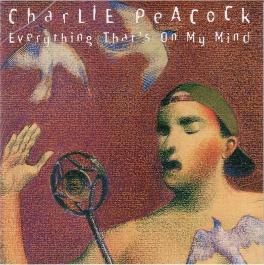 Charlie Peacock : Everything That's On My Mind (CD, Album)