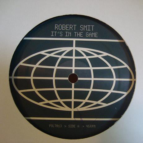 Robert Smit : It's In The Game (12")