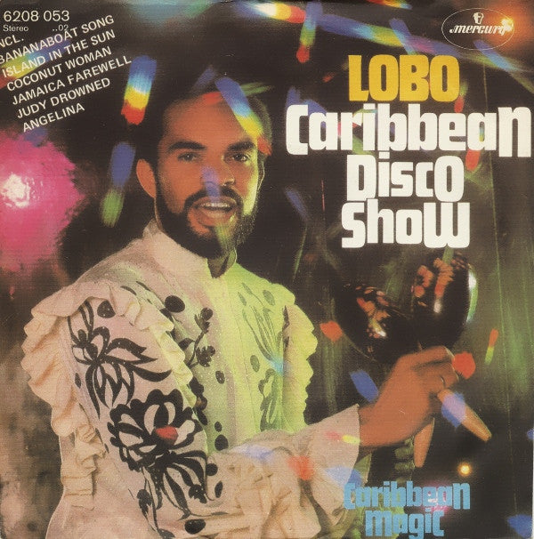 Lobo : Caribbean Disco Show (7", Single)