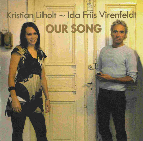 Kristian Lilholt ~ Ida Friis Virenfeldt : Our Song (2xCD, Album)