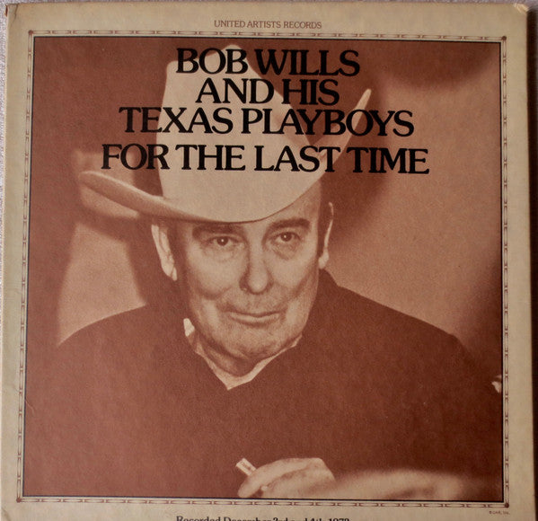 Bob Wills & His Texas Playboys : For The Last Time (2xLP, Album, Club + Box)