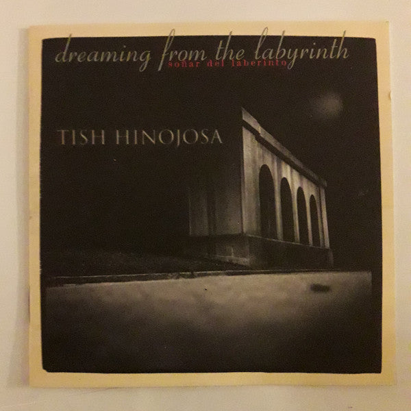 Tish Hinojosa : Dreaming From The Labyrinth / Soñar Del Laberinto (CD, Album)