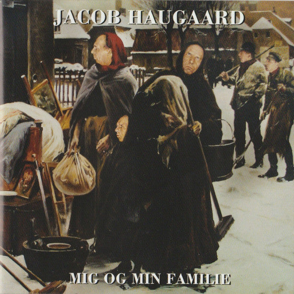 Jacob Haugaard : Mig Og Min Familie (CD, Album)