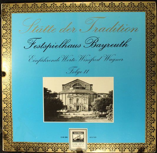 Richard Wagner : Stätte Der Tradition - Festspielhaus Bayreuth Folge II (LP, Comp)