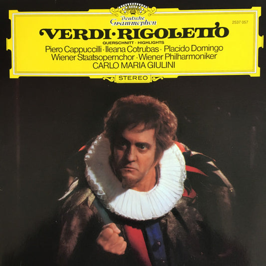 Giuseppe Verdi, Piero Cappuccilli · Ileana Cotrubas · Placido Domingo, Wiener Staatsopernchor · Wiener Philharmoniker, Carlo Maria Giulini : Rigoletto (LP)