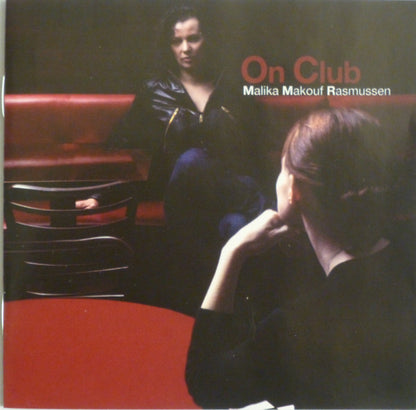 Malika Makouf Rasmussen : On Club (CD, Album)