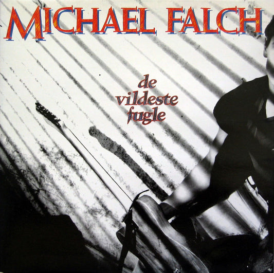 Michael Falch : De Vildeste Fugle (LP, Album)