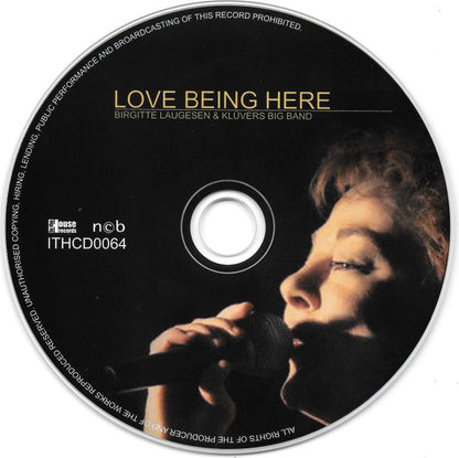 Birgitte Laugesen & Klüvers Big Band : Love Being Here (CD, Album)