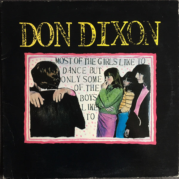 Don Dixon : Most Of The Girls Like To Dance But Only Some Of The Boys Like To (LP, Album, Spe)