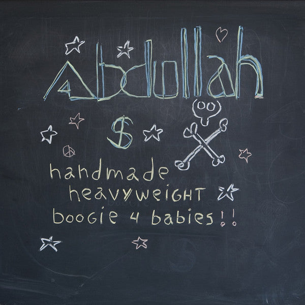 Abdullah S : Handmade Heavyweight Boogie 4 Babies (LP)