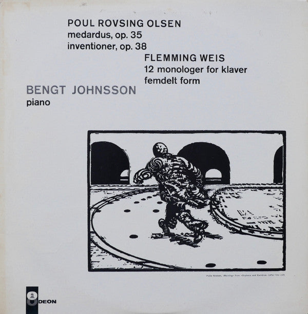 Poul Rovsing Olsen, Flemming Weis, Bengt Johnsson : Medardus, Op. 35 / Inventioner, Op. 38 / 12 Monologer For Klaver / Femdelt Form (LP, Album)