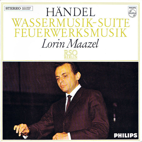 Georg Friedrich Händel, Lorin Maazel, Radio-Symphonie-Orchester Berlin : Wassermusik-Suite / Feuerwerksmusik (LP)