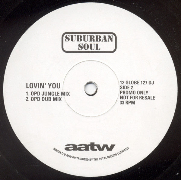 Suburban Soul (2) : Lovin' You (12", Promo)