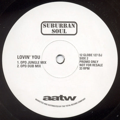 Suburban Soul (2) : Lovin' You (12", Promo)