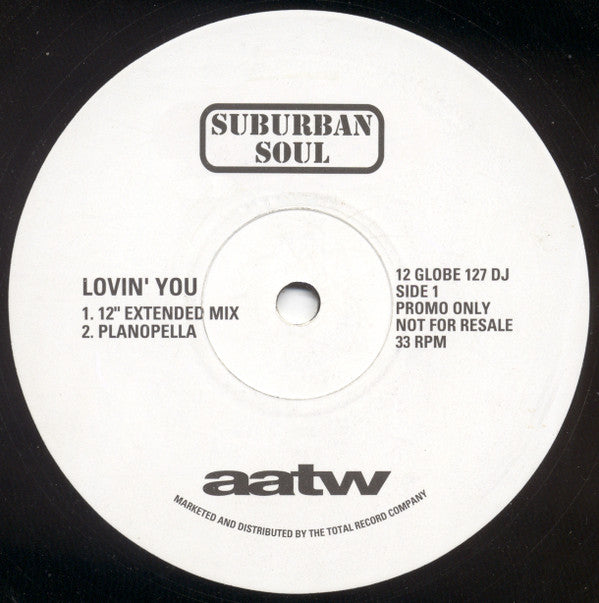 Suburban Soul (2) : Lovin' You (12", Promo)