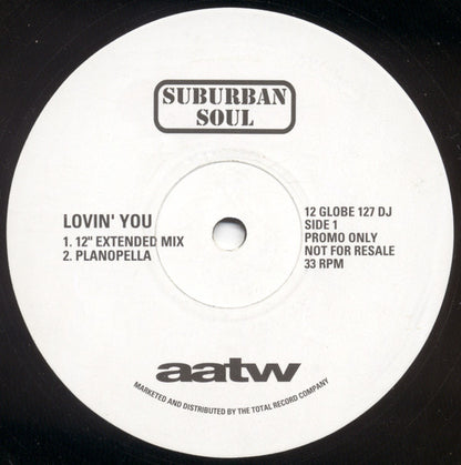 Suburban Soul (2) : Lovin' You (12", Promo)