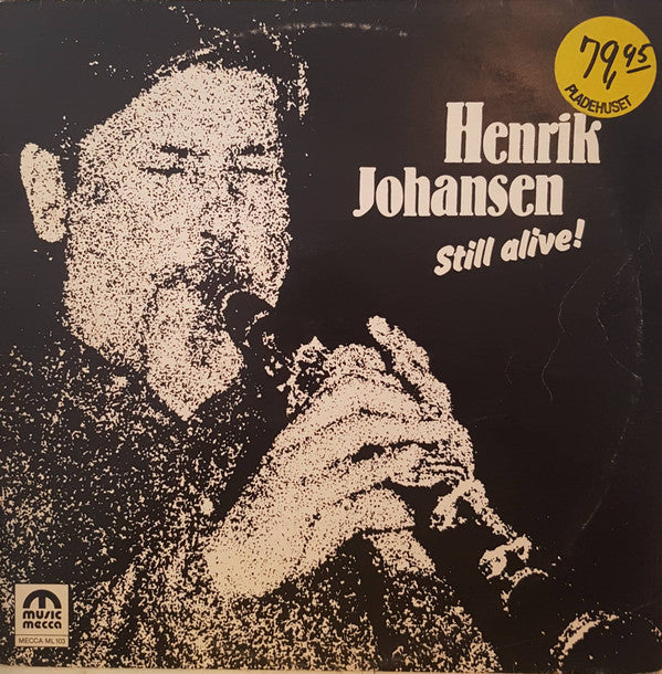 Henrik Johansen : Henrik Johansen - Still Alive! (LP, Album)