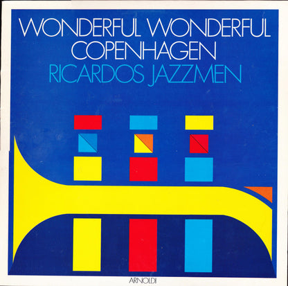 Ricardo's Jazzmen : Wonderful Wonderful Copenhagen (LP, Album)