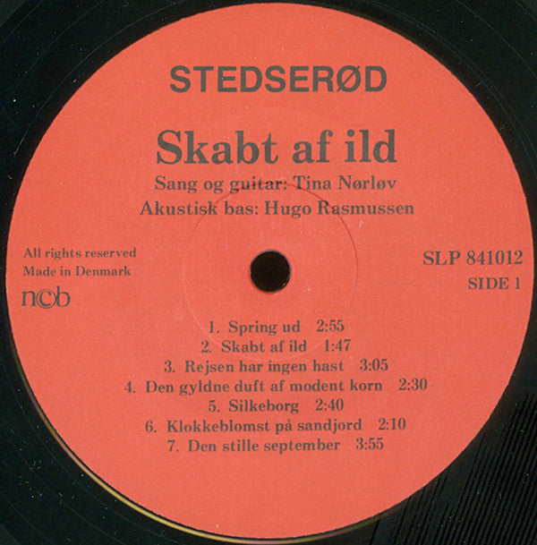 Tina Nørløv, Hugo Rasmussen : Skabt Af Ild (LP, Album)