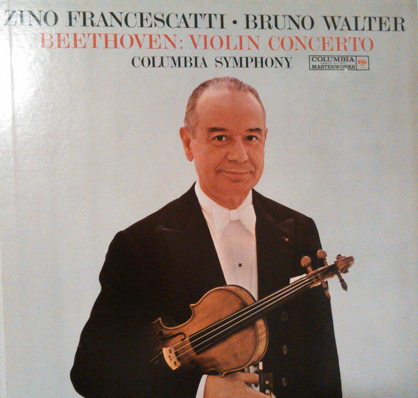 Zino Francescatti ‧ Bruno Walter / Ludwig van Beethoven / Columbia Symphony Orchestra : Violin Concerto (LP, Mono)