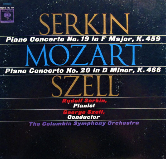 Wolfgang Amadeus Mozart - Rudolf Serkin, George Szell, Columbia Symphony Orchestra : Piano Concerto No. 19 In F Major, K. 459 / Piano Concerto No. 20 In D Minor, K. 466 (LP, RE)