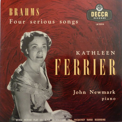 Kathleen Ferrier, John Newmark - Johannes Brahms : Four Serious Songs (10", Mono, Bla)