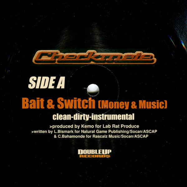 Checkmate (3) : Bait & Switch (Money & Music) / These Days & Times (12")