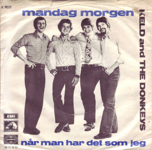 Keld & The Donkeys : Mandag Morgen (7", Single)